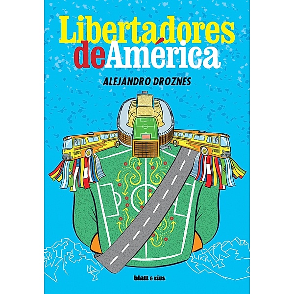 Libertadores de América, Alejandro Droznes