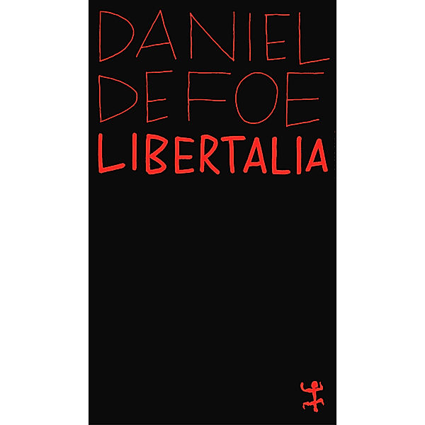 Libertalia, Daniel Defoe