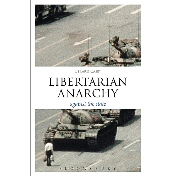 Libertarian Anarchy, Gerard Casey