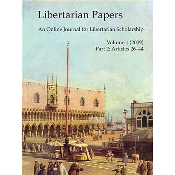 Libertarian Papers, Vol. 1, Part 2 (2009), Stephan Kinsella