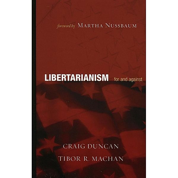 Libertarianism, Tibor R. Machan, Craig Duncan