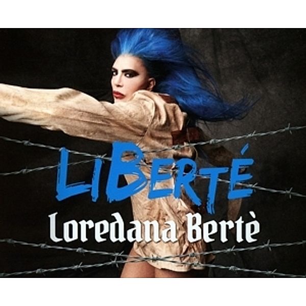 Libertè, Loredana Bertè