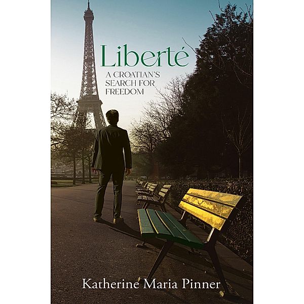 Liberté, Katherine Maria Pinner