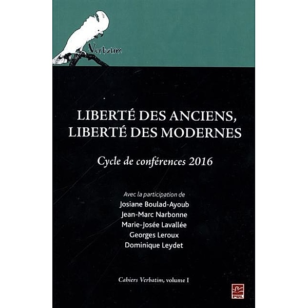 Liberte des Anciens, liberte des Modernes, Josiane Boulad-Ayoub, Jean-Marc Narbonne