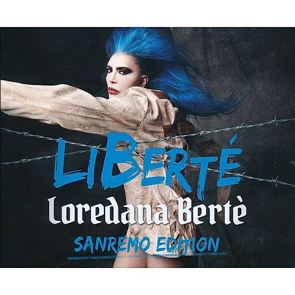 Liberte' (Sanremo Edition), Loredana Bertè