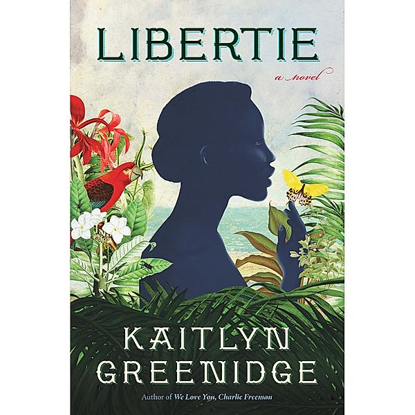 Libertie, Kaitlyn Greenidge