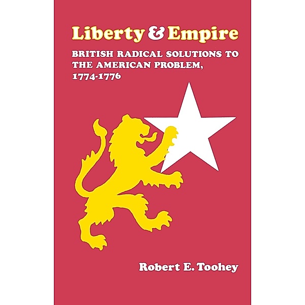 Liberty and Empire, Robert E. Toohey