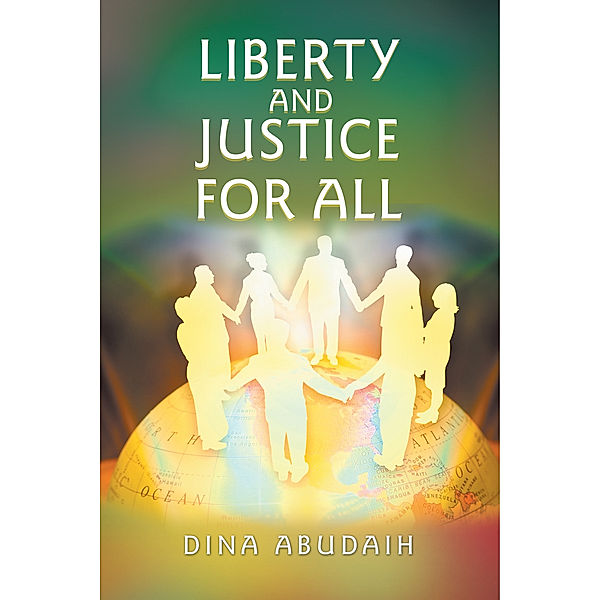 Liberty and Justice for All, Dina Abudaih
