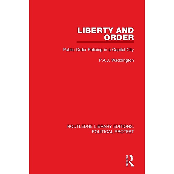 Liberty and Order, P. A. J. Waddington