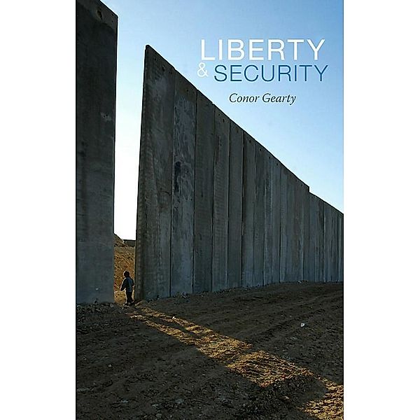 Liberty and Security, Conor Gearty