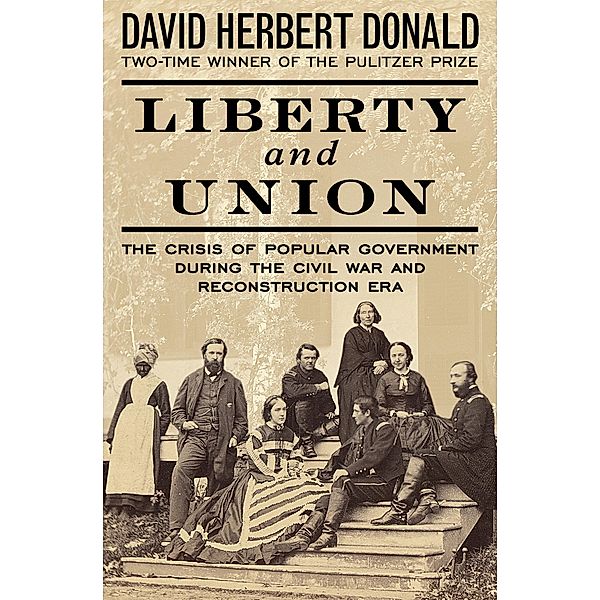 Liberty and Union, David Herbert Donald