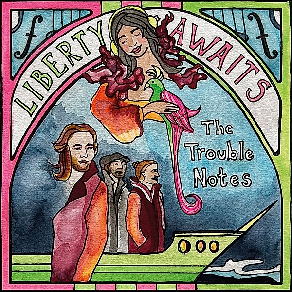 Liberty Awaits (Lp) (Vinyl), The Trouble Notes