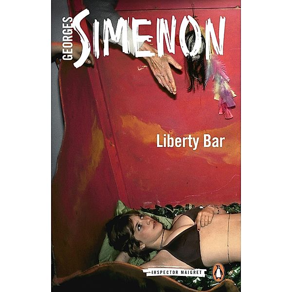 Liberty Bar / Inspector Maigret, Georges Simenon