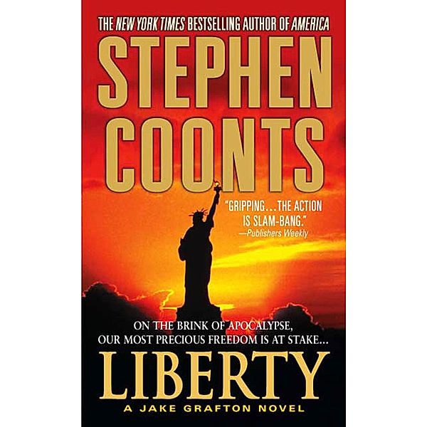 Liberty / Jake Grafton Novels Bd.10, Stephen Coonts