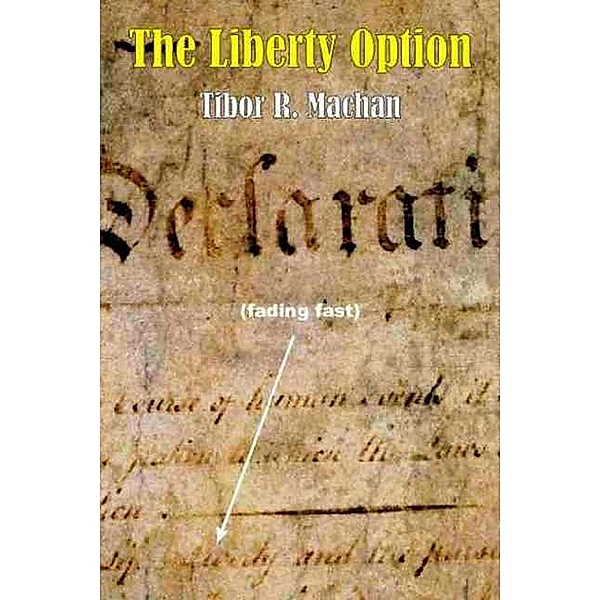 Liberty Option / Societas, Tibor R. Machan