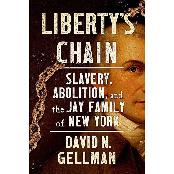 Liberty's Chain, David N. Gellman