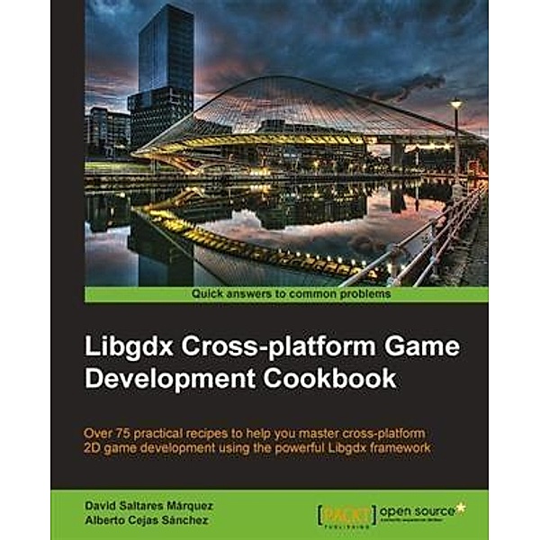 Libgdx Cross-platform Game Development Cookbook, David Saltares Marquez