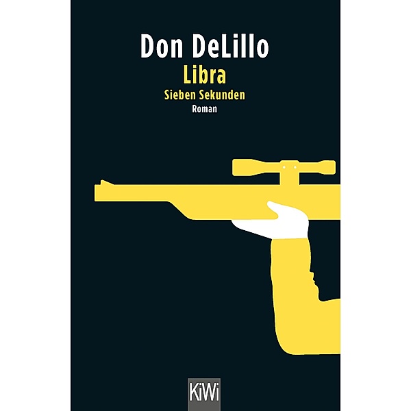 Libra - Sieben Sekunden, Don DeLillo