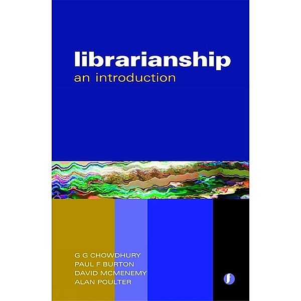 Librarianship, G. G. Chowdhury, Paul F. Burton, David Mcmenemy, Alan Poulter