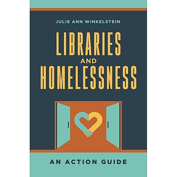 Libraries and Homelessness, Julie Ann Winkelstein