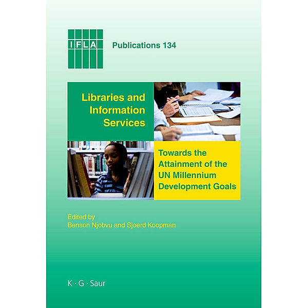 Libraries and Information Services towards the Attainment of the UN Millennium Development Goals