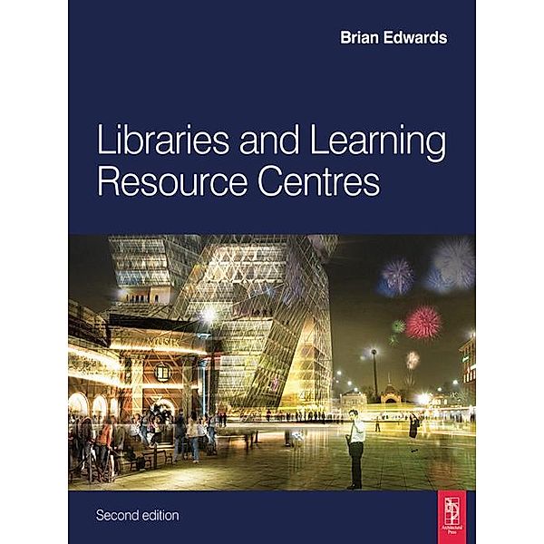 Libraries and Learning Resource Centres, Brian Edwards