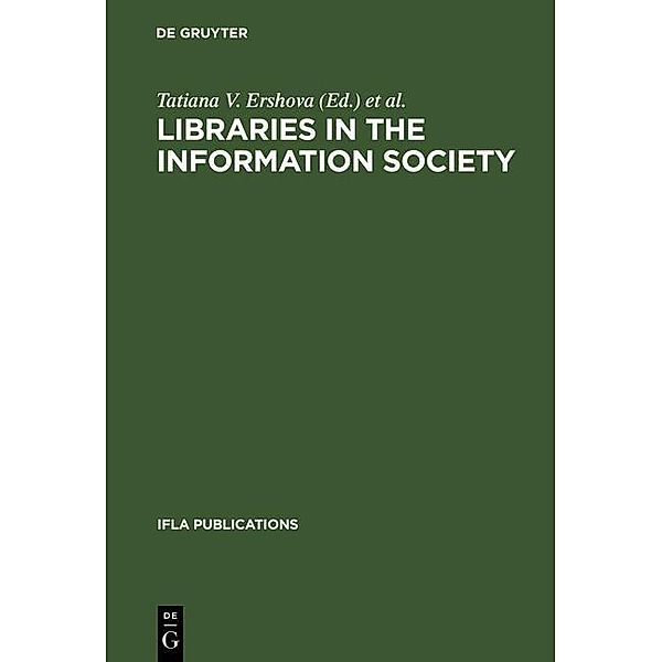 Libraries in the Information Society / IFLA Publications Bd.102