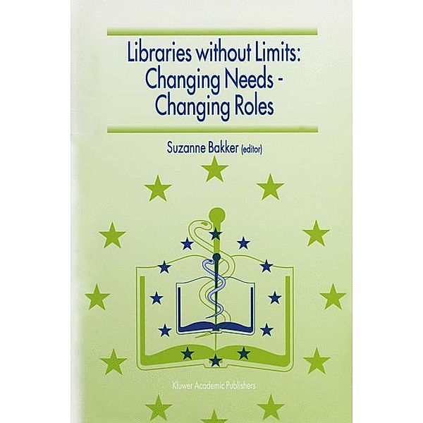 Libraries without Limits: Changing Needs - Changing Roles
