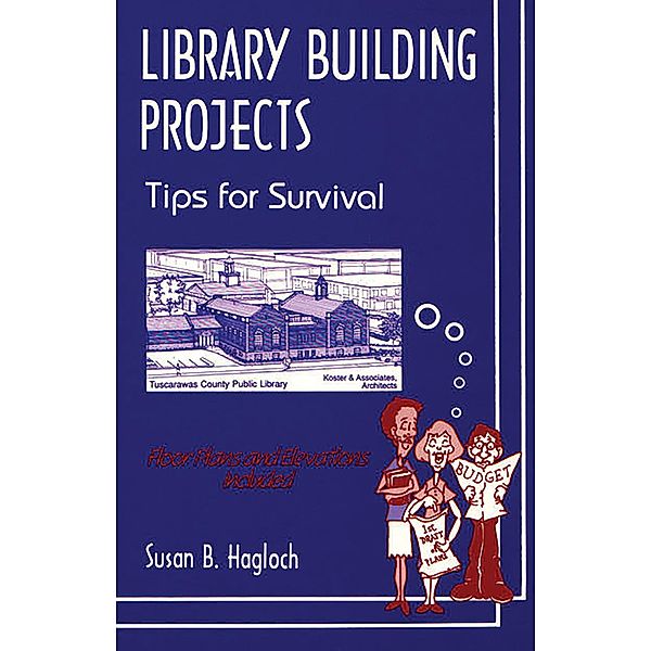 Library Building Projects, Susan B. Hagloch, James L. Thomas
