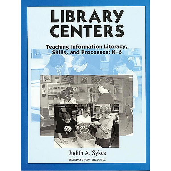 Library Centers, Judith Anne Sykes