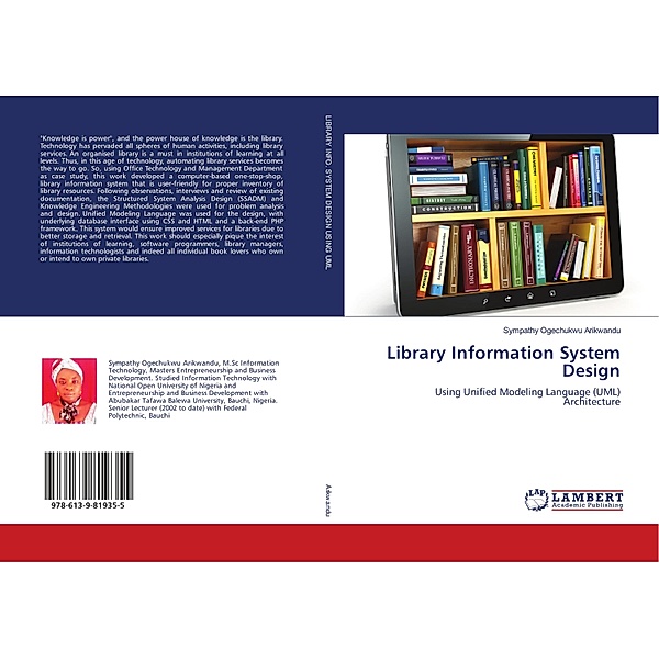 Library Information System Design, Sympathy Ogechukwu Arikwandu
