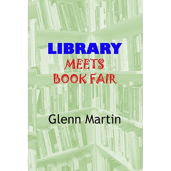 Library Meets Book Fair, Glenn Martin