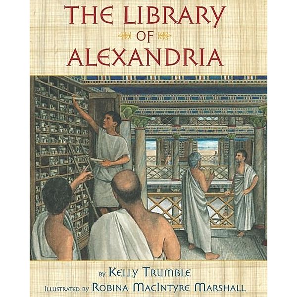 Library of Alexandria, Kelly Trumble