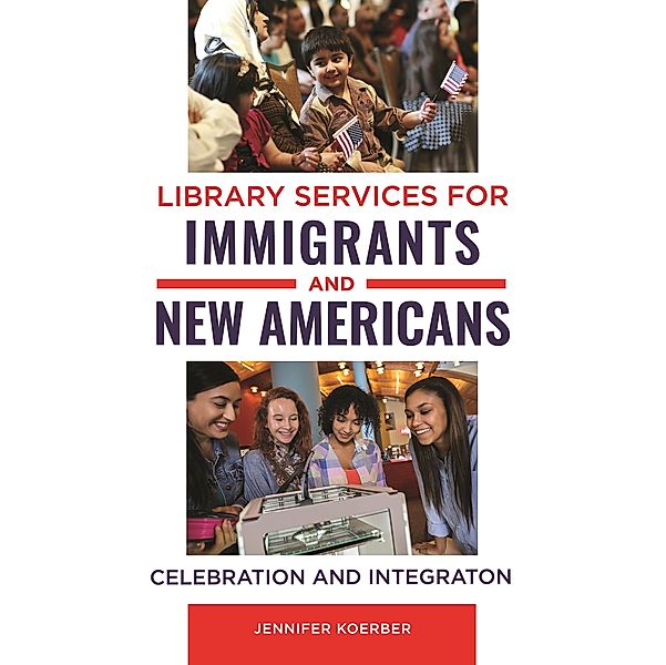 Library Services for Immigrants and New Americans, Jennifer Koerber