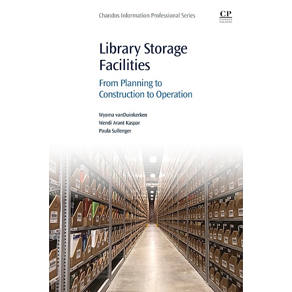 Library Storage Facilities, Wyoma van Duinkerken, Wendi Arant Kaspar, Paula Sullenger
