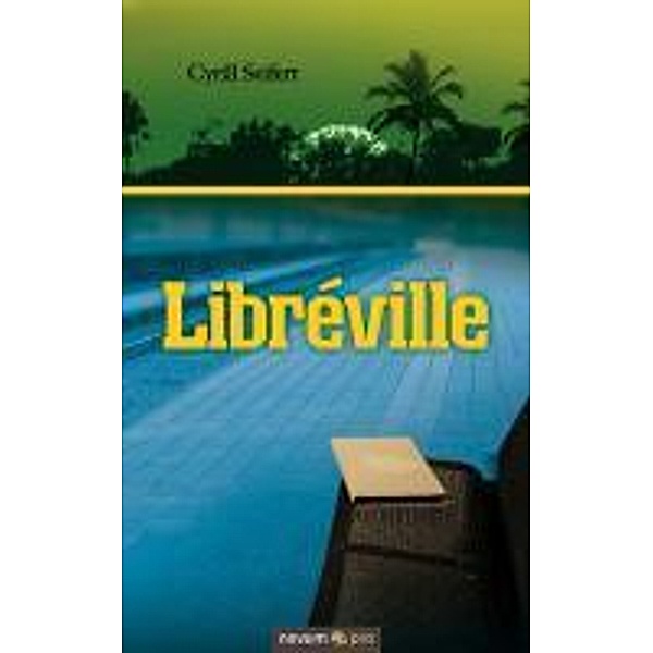 Libréville, Cyrill Seifert