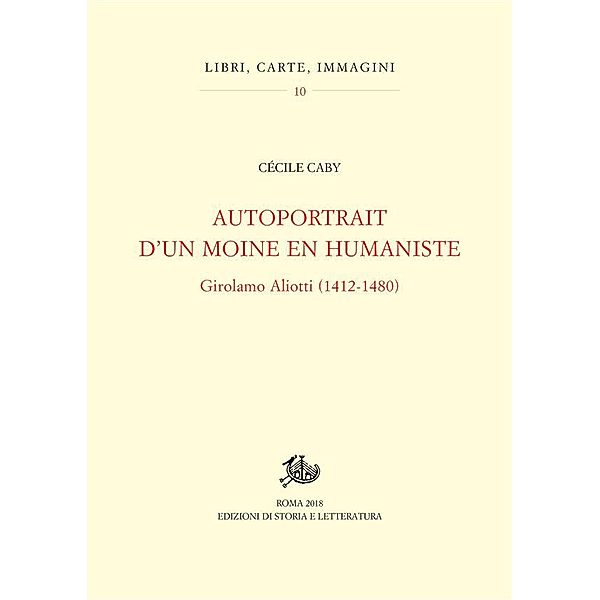 Libri, carte, immagini: Autoportrait d’un moine en humaniste, Cécile Caby