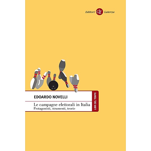 Libri del Tempo: Le campagne elettorali in Italia, Edoardo Novelli