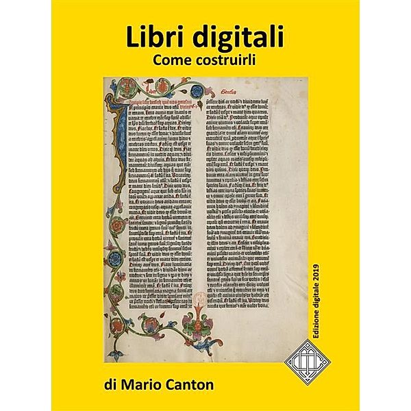 Libri digitali. Come costruirli / Editoria digitale Bd.3, Mario Canton