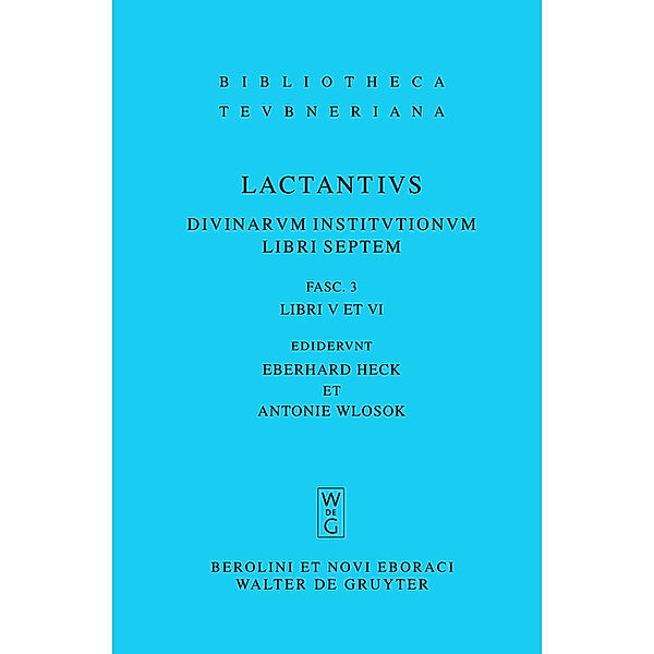 Libri V et VI, Lactantius, Lucius Caelius Firmianus Lactantius