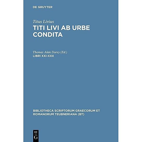 Libri XXI-XXII / Bibliotheca scriptorum Graecorum et Romanorum Teubneriana, Titus Livius