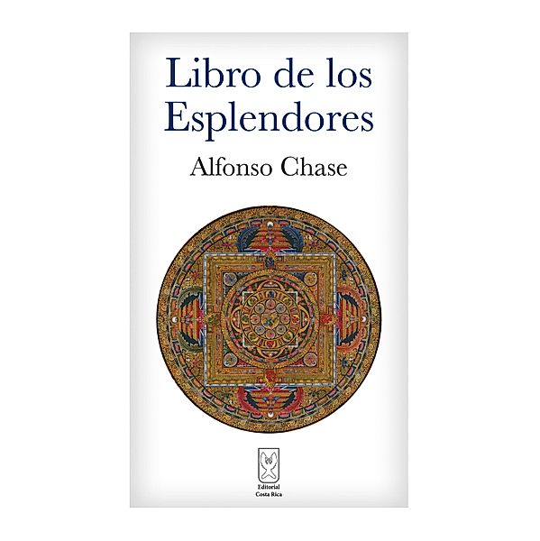 Libro de los Esplendores, Alfonso Chase Brenes