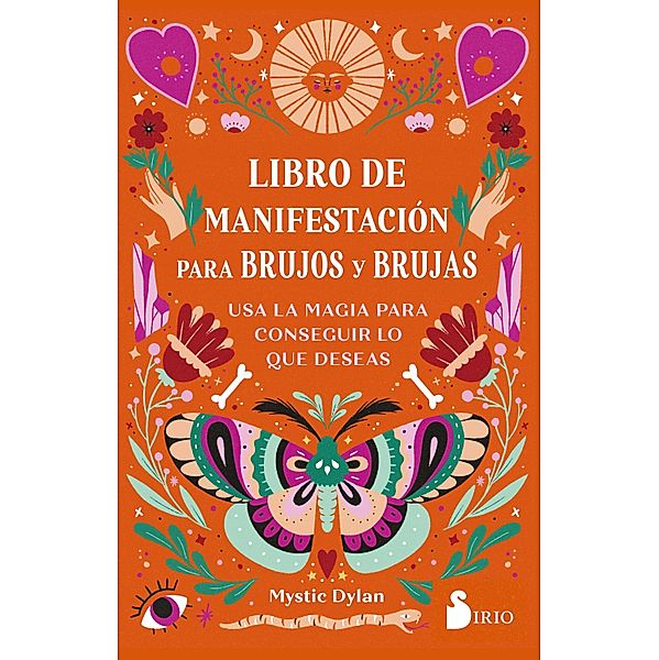 LIBRO DE MANIFESTACIÓN PARA BRUJOS Y BRUJAS, Mystic Dylan