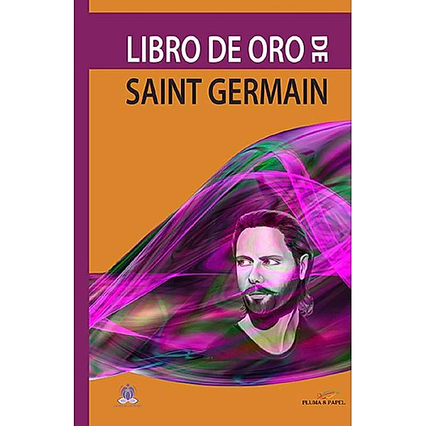 Libro de oro de Saint Germain, Saint Germain