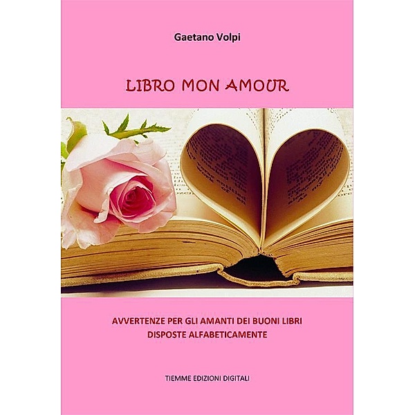 Libro mon amour, Gaetano Volpi