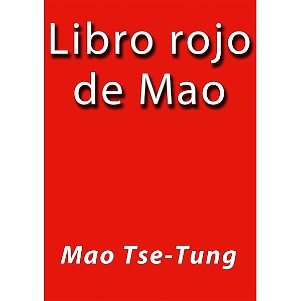 Libro rojo de Mao, Mao Tse-Tung