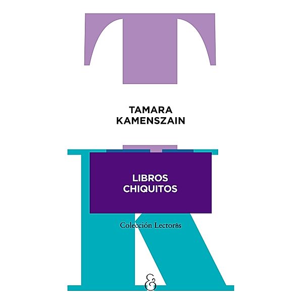 Libros chiquitos / Lector&s Bd.11, Tamara Kamenszain