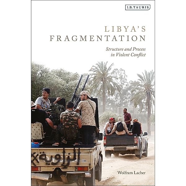 Libya's Fragmentation, Wolfram Lacher