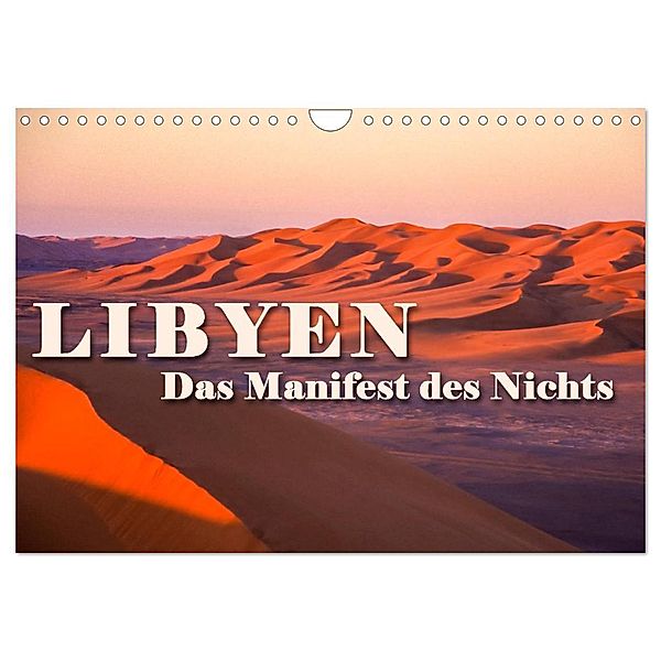 LIBYEN - Das Manifest des Nichts (Wandkalender 2024 DIN A4 quer), CALVENDO Monatskalender, Günter Zöhrer