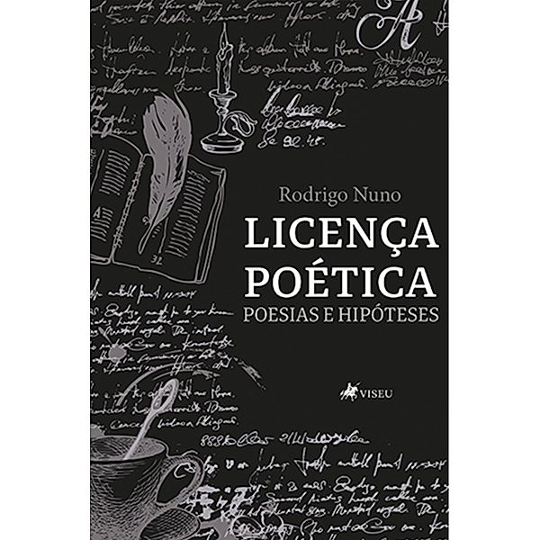 Licenc¸a poe´tica, Rodrigo Nuno